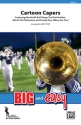 Cartoon Capers (marching band score) Marching band