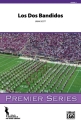 Los Dos Bandidos (m/b score) Marching band