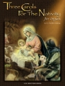 Three Carols for the Nativity (organ) Organ