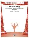 Winter Trilogy, A (c/b score) Symphonic wind band