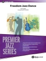Freedom Jazz Dance (j/e score) Jazz band