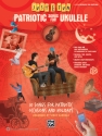 JFF Patriotic Songs For Ukulele Ukulele