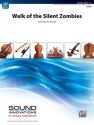 Walk Of The Silent Zombies (s/o score) String Orchestra