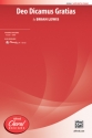 Deo Dicmus Gratias SATB Mixed voices