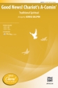 Good News Chariots A-Comin 2 PT 2-Part, Unison and Equal Voice