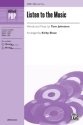 Listen To The Music SSA Upper voices