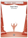Super Hero (c/b) Symphonic wind band