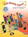 Kids Ukulele Course 2 (w/ DVD and code) Ukulele