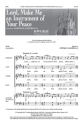 Lord Make Me Instrument Of Peace SATB Mixed voices