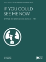 If You Could See Me Now (j/e) Jazz band