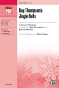 Kay Thompsons Jingle Bells SATB Mixed voices