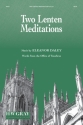 Two Lenten Meditations SATB Mixed voices