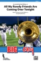 All My Rowdy Friends Are... (m/b) Marching band