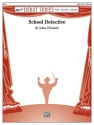 School Detective (c/b score) Symphonic wind band