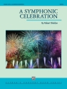 A Symphonic Celebration (c/b score) Symphonic wind band