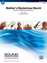 Mahlers Mysterious March (s/o score) Scores