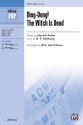 Ding Dong The Witch Is Dead SAB Mixed voices