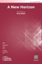 New Horizon, A SATB Mixed voices