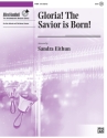 Gloria! The Savior Is Born! (Hbl/3-6) Handbell Music