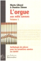 L'Orgue aux mille saveurs Vol. 1  pour orgue