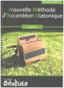 Nouvelle Methode d'Accordon diatonique, Vol. 1  pour accordon