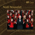Nol Nouvelet Weihnachten mit dem Ulmer Spatzen Chor CD