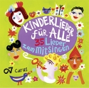 Kinderlieder f�r alle! 35 Lieder zum Mitsingen  CD