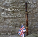 The Bassoon Abroad. Foreign Composers in Britain  CD