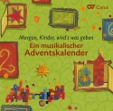 Morgen, Kinder, wird's was geben Ein musikalischer Adventskalender CD