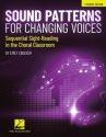 Sound Patterns for Changing Voices Classroom Set