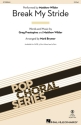 Break My Stride 2-Part Choir Choral Score