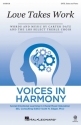 Love Takes Work SATB Choral Score