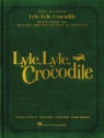 Lyle, Lyle, Crocodile Piano, Vocal and Guitar Book