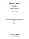 Short Order Cooks (f/o sc) Full Orchestra