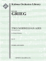 Two Norwegian Airs, Op. 63 (s/o) String Orchestra