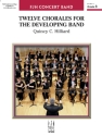 Twelve Chorales for Dev Band (c/b sc) Symphonic wind band