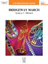 Bridgeway March (c/b score) Symphonic wind band