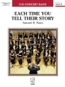 Each Time You Tell Their Story (c/b sc) Symphonic wind band