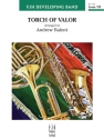 Torch of Valor (c/b score) Symphonic wind band