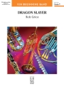 Dragon Slayer (c/b score) Symphonic wind band