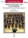 With Good Will & Glad Tidings (c/b sc) Symphonic wind band