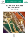 Along the Beaches of Normandy (c/b sc) Symphonic wind band