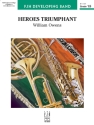 Heroes Triumphant (c/b) Symphonic wind band