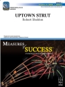 Uptown Strut (c/b score) Symphonic wind band