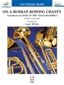 On a Russian Rowing Chanty (c/b score) Symphonic wind band