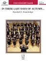 In These Last Day of Autumn... (c/b sc) Symphonic wind band