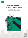 We Wish You a Scary Christmas! (c/b sc) Symphonic wind band