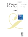 I Wanna Be a Spy Piano Supplemental