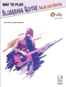Way to Play Bluegrass Gtr Solos/Rhythm Guitar teaching (classical)