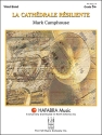 La cathedrale resiliente (c/b score) Symphonic wind band